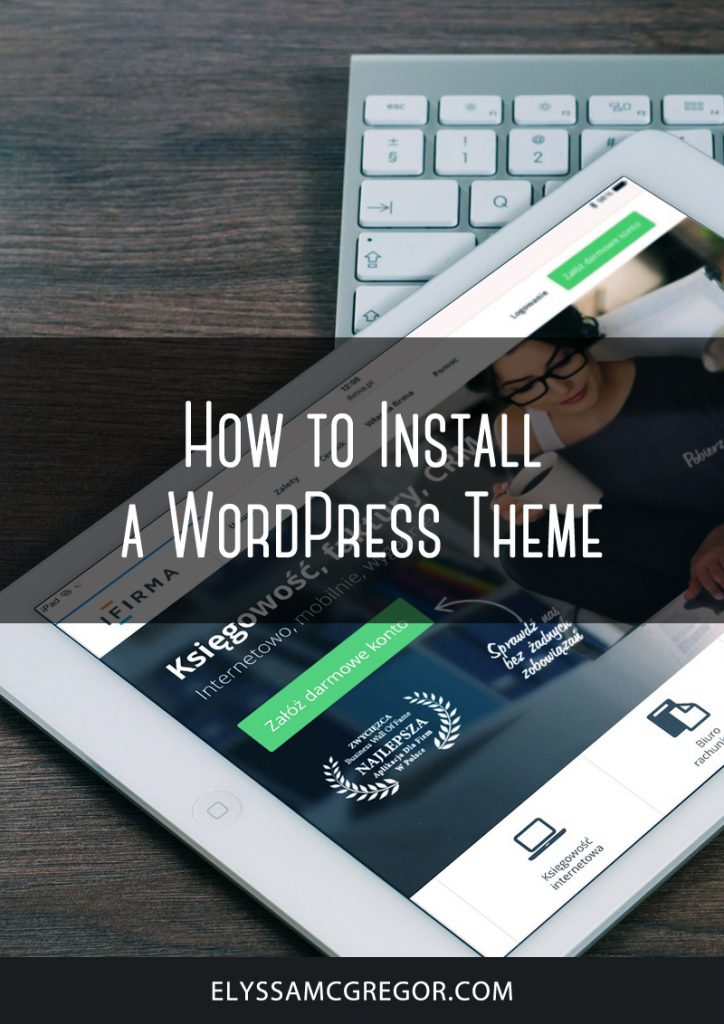 How to Install a WordPress Theme