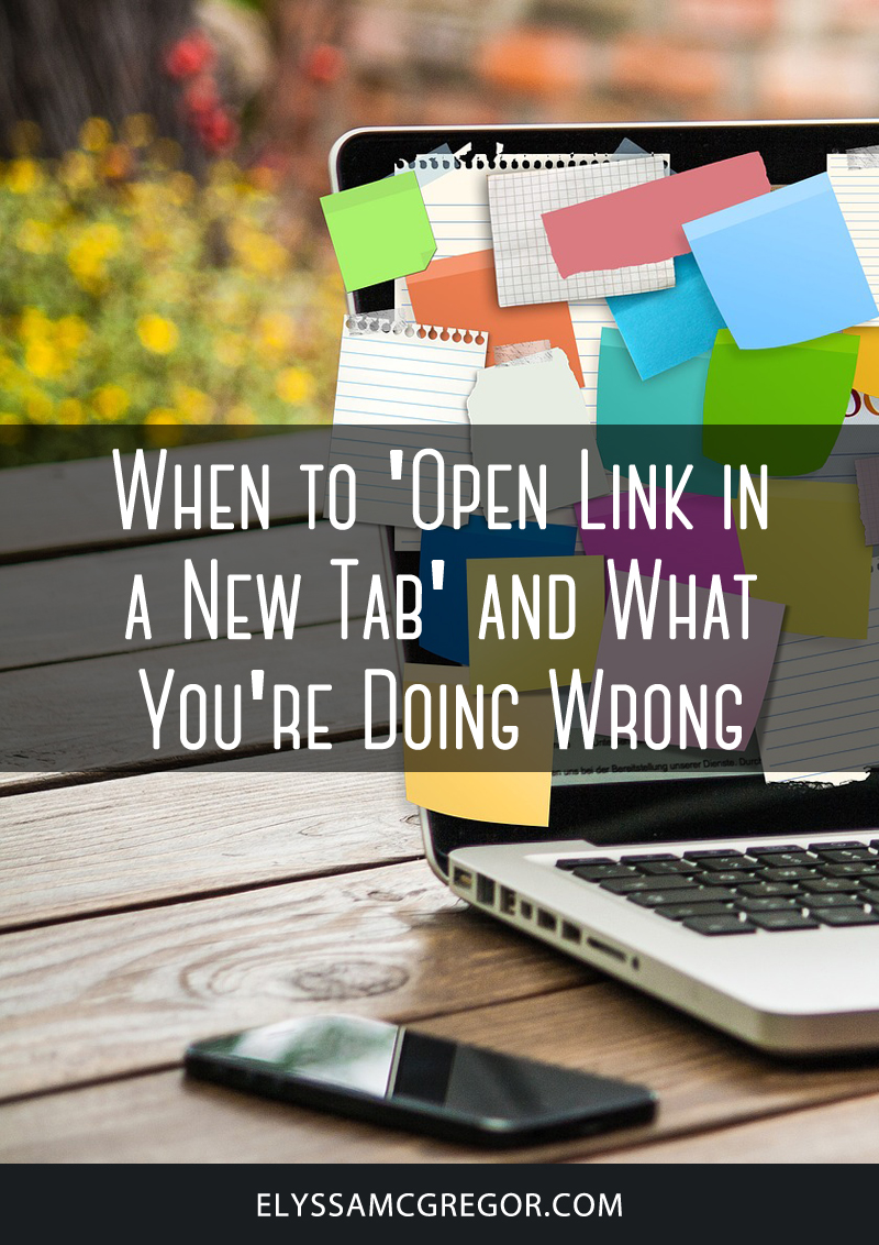 When to 'open link in a new tab' and what you're doing wrong