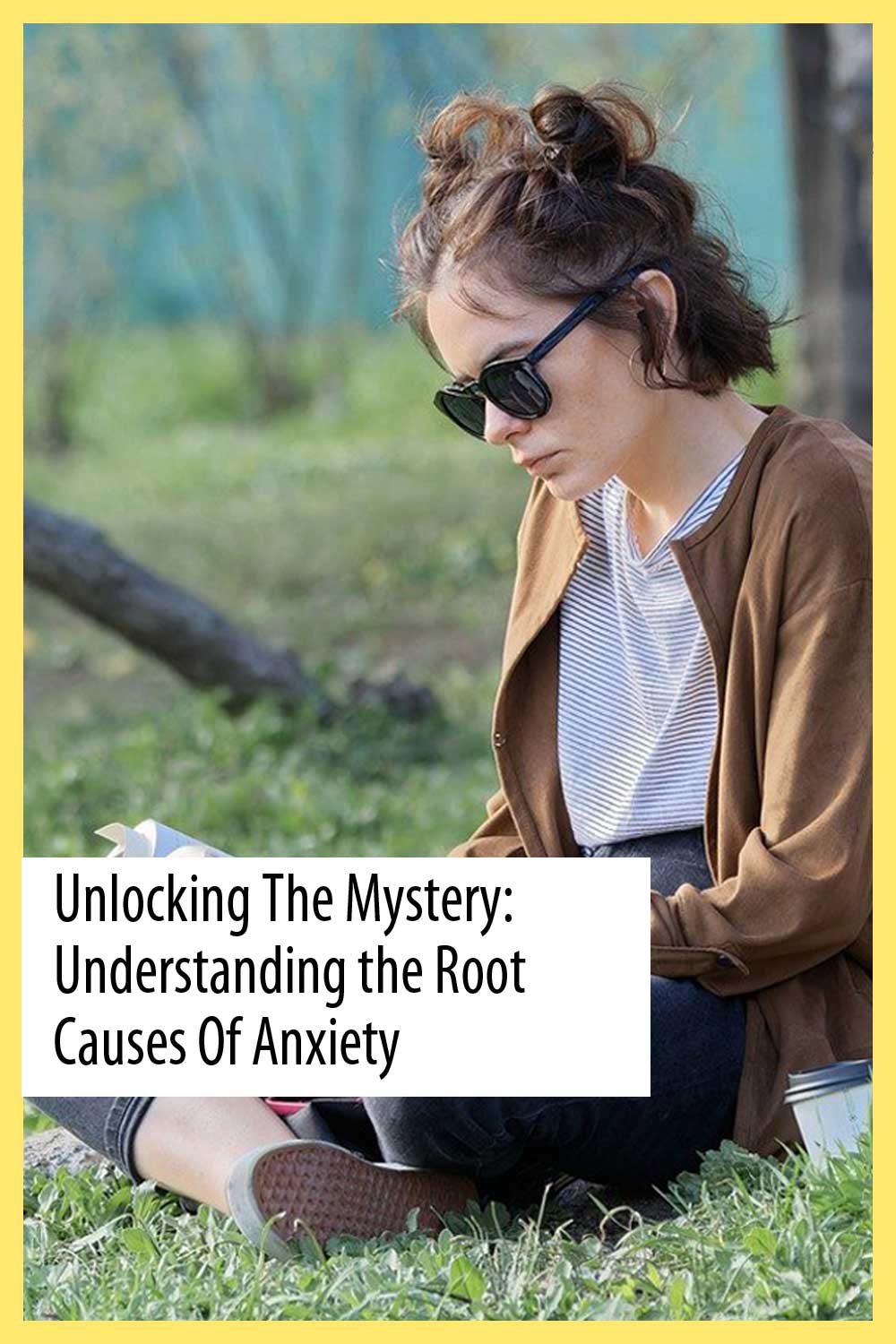 Unlocking the Mystery: Understanding the Root Causes of Anxiety