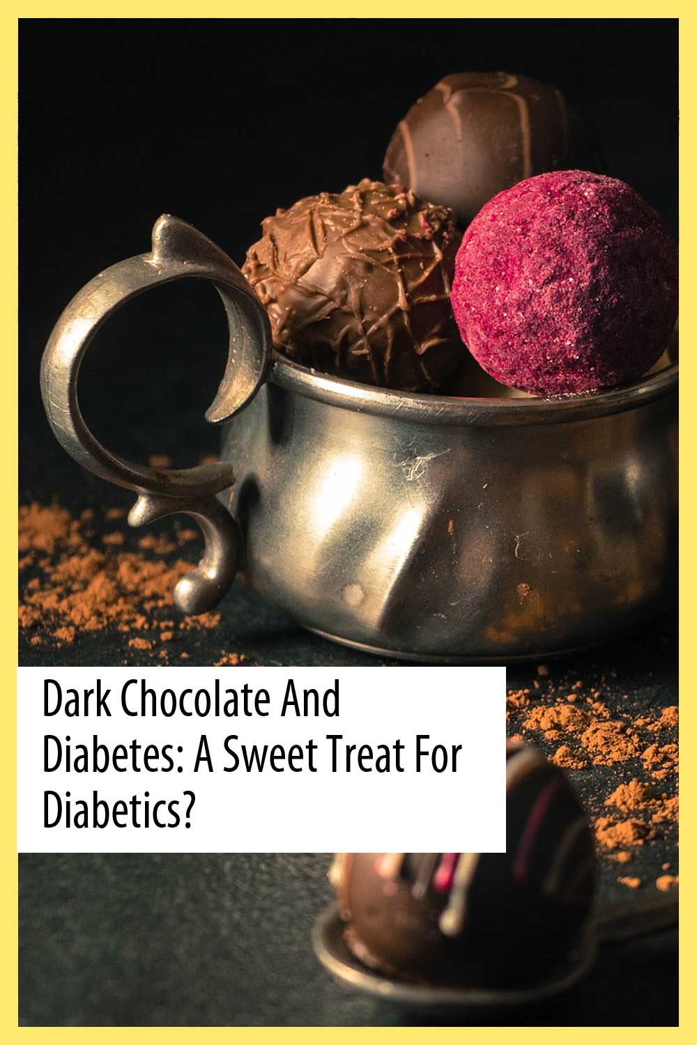 Dark Chocolate & Diabetes: A Sweet Treat for Diabetics?