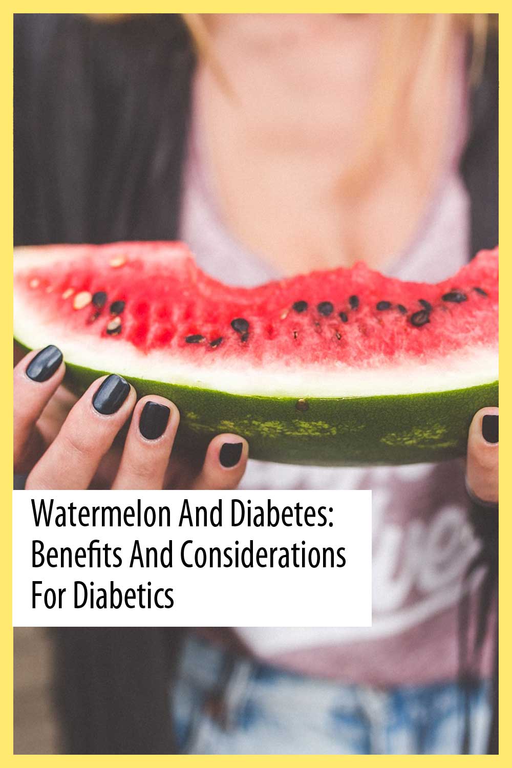 Watermelon and Diabetes: Benefits and Considerations for Diabetics