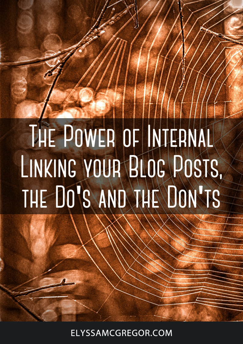 The power of internal linking your blog posts, the do's and the don'ts